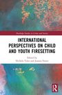 International Perspectives on Child and Youth Firesetting, Buch
