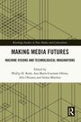 Making Media Futures, Buch
