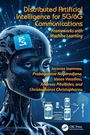 Iacovos Ioannou: Distributed Artificial Intelligence for 5G/6G Communications, Buch