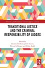 Transitional Justice and the Criminal Responsibility of Judges, Buch