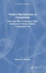 Michael R. Wisnom: Failure Mechanisms in Composites, Buch