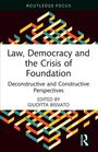 Law, Democracy and the Crisis of Foundation, Buch