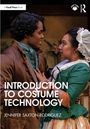 Jennifer Saxton-Rodriguez: Introduction to Costume Technology, Buch