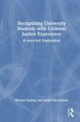 Titel: "Recognising University Students with Criminal Justice Experience: A story-led Exploration"  
Autoren: Helena Gosling, Sarah MacLennan  
Blauer Hintergrund mit abstrakten weißen Mustern.