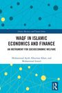 Muhammad Ayub: Waqf in Islamic Economics and Finance, Buch