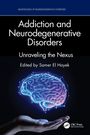Samer El Hayek: Addiction and Neurodegenerative Disorders, Buch