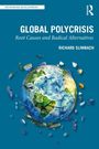 „Global Polycrisis: Root Causes and Radical Alternatives“ von Richard Slimbach. Eine zerbrochene Erdkugel ist abgebildet.