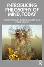 INTRODUCING PHILOSOPHY OF MIND, TODAY. Herausgeber: Devin Sanchez Curry, Louise Daoust. Künstlerische, abstrakte Illustration.