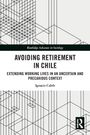 Ignacio Cabib: Avoiding Retirement in Chile, Buch