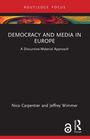 Nico Carpentier: Democracy and Media in Europe, Buch