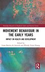 Movement Behaviour in the Early Years, Buch