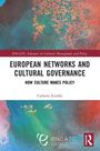 Carlotta Scioldo: European Networks and Cultural Governance, Buch