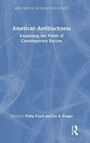 "American Antiblackness: Examining the Fields of Contemporary Racism," herausgegeben von Philip Ewell und Joe Feagin. Blaues Cover.