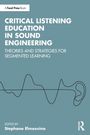 Critical Listening Education in Sound Engineering, Buch
