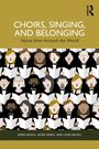 Aoife Hiney: Choirs, Singing, and Belonging, Buch