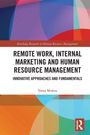 Teena Mishra: Remote Work, Internal Marketing and Human Resource Management, Buch