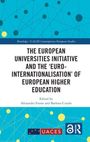 Titel: „The European Universities Initiative and the ‘Euro-Internationalisation’ of European Higher Education“♂.