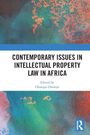 Contemporary Issues in Intellectual Property Law in Africa, Buch