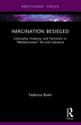 Federica Bueti: Imagination Besieged, Buch