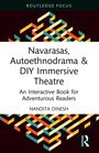 "Navarasas, Autoethnodrama & DIY Immersive Theatre" von Nandita Dinesh. Abstrakte, bunte geometrische Muster.