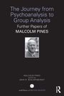 "The Journey from Psychoanalysis to Group Analysis. Further Papers of Malcolm Pines. Edited by John R. Schlapobersky." Schwarzweiß-Porträt von einem älteren Mann mit Brille und Anzug. Routledge-Logo unten rechts.