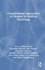 Computational Approaches to Emotion in Artificial Psychology, Buch