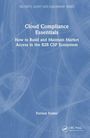 Forrest R. Foster: Cloud Compliance Essentials, Buch
