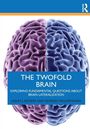 Lesley J. Rogers: The Twofold Brain, Buch