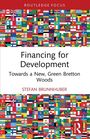 Stefan Brunnhuber: Financing for Development, Buch