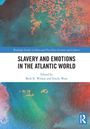 „SLAVERY AND EMOTIONS IN THE ATLANTIC WORLD“ von Beth R. Wilson und Emily West. Farbenfrohes abstraktes Muster.