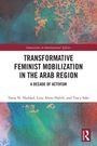 Tania N. Haddad: Transformative Feminist Mobilization in the Arab Region, Buch