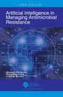 Artificial Intelligence in Managing Antimicrobial Resistance, Buch