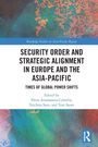 Security Order and Strategic Alignment in Europe and the Asia-Pacific, Buch
