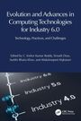 Evolution and Advances in Computing Technologies for Industry 6.0, Buch