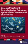 Biological Treatment Technologies for Petroleum Hydrocarbon-Contaminated Environment, Buch
