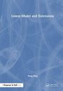 Peng Ding: Linear Model and Extensions, Buch