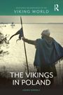 "The Vikings in Poland, Leszek Gardeła." Ein Wikinger mit Helm und Speer blickt aufs Meer, ein Boot im Hintergrund.