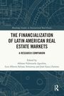 The Financialization of Latin American Real Estate Markets, Buch