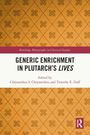 „GENERIC ENRICHMENT IN PLUTARCH’S LIVES“, bearbeitet von Chrysanthos S. Chrysanthou und Timothy E. Duff. Hintergrund mit Mustern.