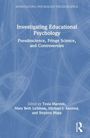 Titel: Investigating Educational Psychology. Untertitel: Pseudoscience, Fringe Science, and Controversies. Herausgeber genannt. Blaues Cover mit weißem Text und angedeuteten wissenschaftlichen Diagrammen im Hintergrund.