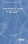 Titel: "Black Farmers in America: Fighting for an Equitable Food System". Autor: Mya O. Price. Blaues Cover mit Logo.
