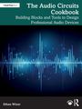 Ethan Winer: The Audio Circuits Cookbook, Buch