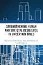 "Strengthening Human and Societal Resilience in Uncertain Times." Illustration von stilisierten Gebäuden auf blauem Hintergrund.