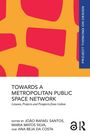 Towards a Metropolitan Public Space Network, Buch