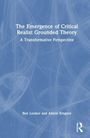 Alison Kington: The Emergence of Critical Realist Grounded Theory, Buch