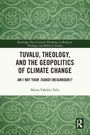 Maina Vakafua Talia: Tuvalu, Theology, and the Geopolitics of Climate Change, Buch