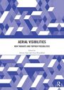 Der Text lautet: "AERIAL VISIBILITIES, NEW THOUGHTS AND FURTHER POSSIBILITIES, Edited by Dennis Zuev and Gary Bratchford." Blaues geometrisches Muster.