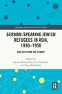 German-Speaking Jewish Refugees in Asia, 1930-1950, Buch