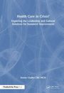 "Health Care in Crisis?" Titel eines Buches. Blau-weißer Hintergrund mit abstrakten Mustern.