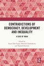 Titel: CONTRADICTIONS OF DEMOCRACY, DEVELOPMENT AND INEQUALITY: A CASE OF INDIA. Herausgeber: Sejuti Das Gupta, Shouvik Chakraborty, Taposik Banerjee. Rotes geometrisches Muster oben und unten.
